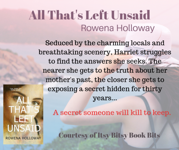 All Thats Left Unsaid By Rowena Holloway Itsy Bitsy Book Bits 