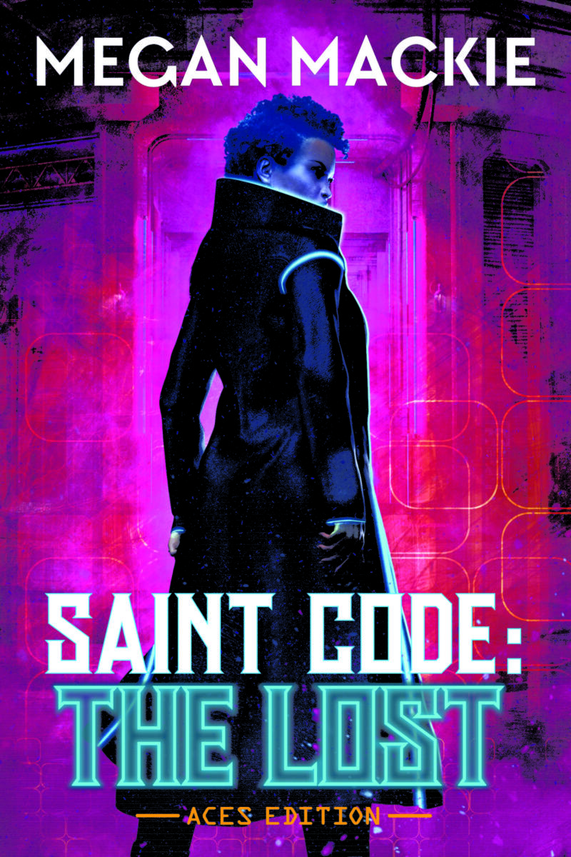Saint Code The Lost (Saint Code Book 1) by Megan